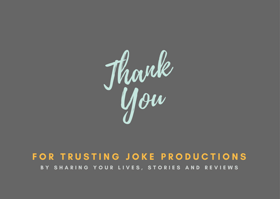 Joke Productions Reviews and Testimonials - Thank You