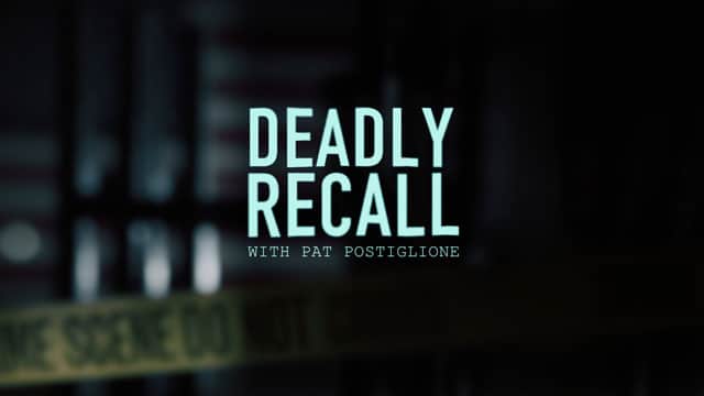 Deadly Recall with Pat Postiglione. Made by Joke Productions for Investigation Discovery.